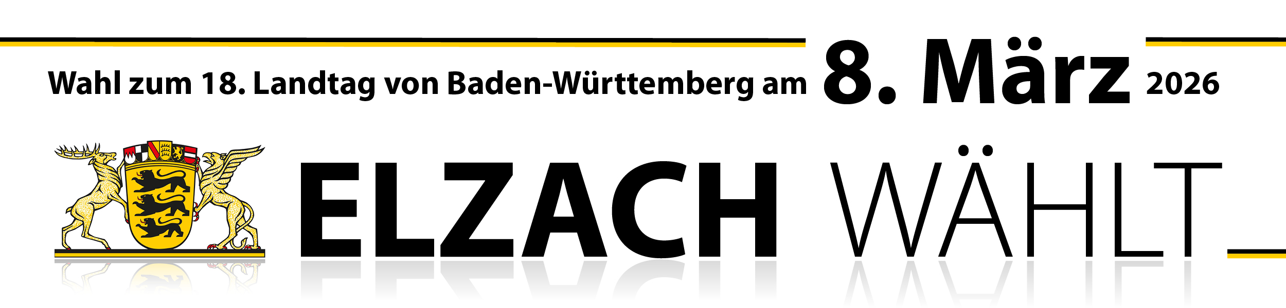 Aufruf zur Wahl des 18. Landtages in Baden-Württemberg am 8. März Aufruf zur Wahl des 18. Landtages in Baden-Württemberg am 8. März