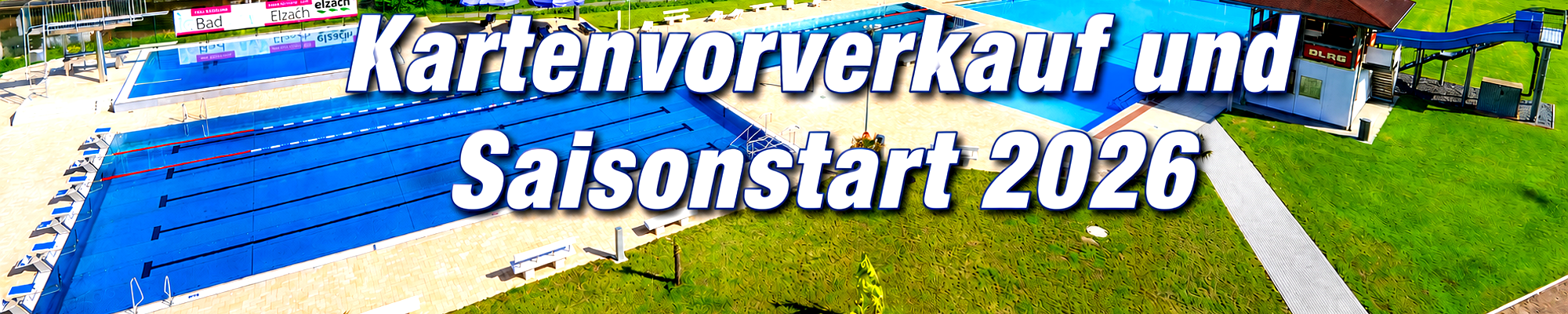 Schwimmbad Elzach - Kartenvorverkauf und Saisonstart
